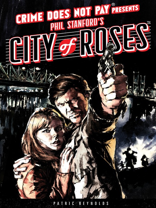 Title details for Crime Does Not Pay: City of Roses by Phil Stanford - Available